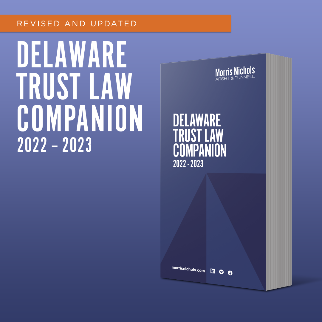 Delaware Trust Law Companion Delaware Law Firm, Attorneys